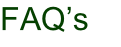FAQ’s